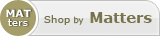 Shop by matters